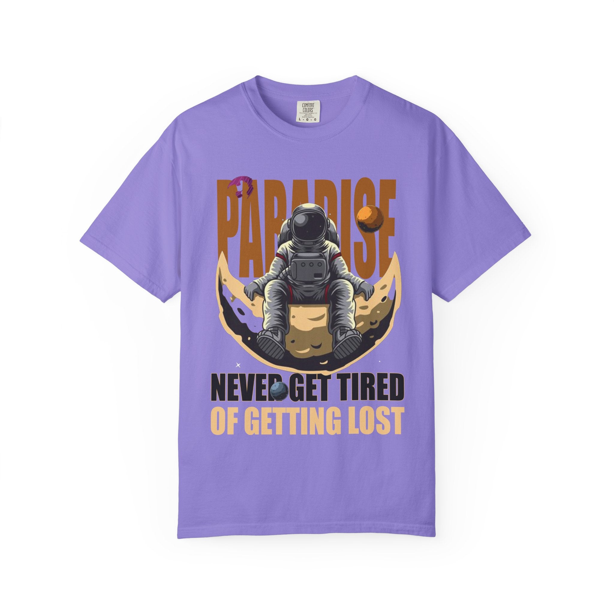 T-Shirt — 'Paradise: Never Get Tired of Getting Lost' Astronaut Graphic Tee
