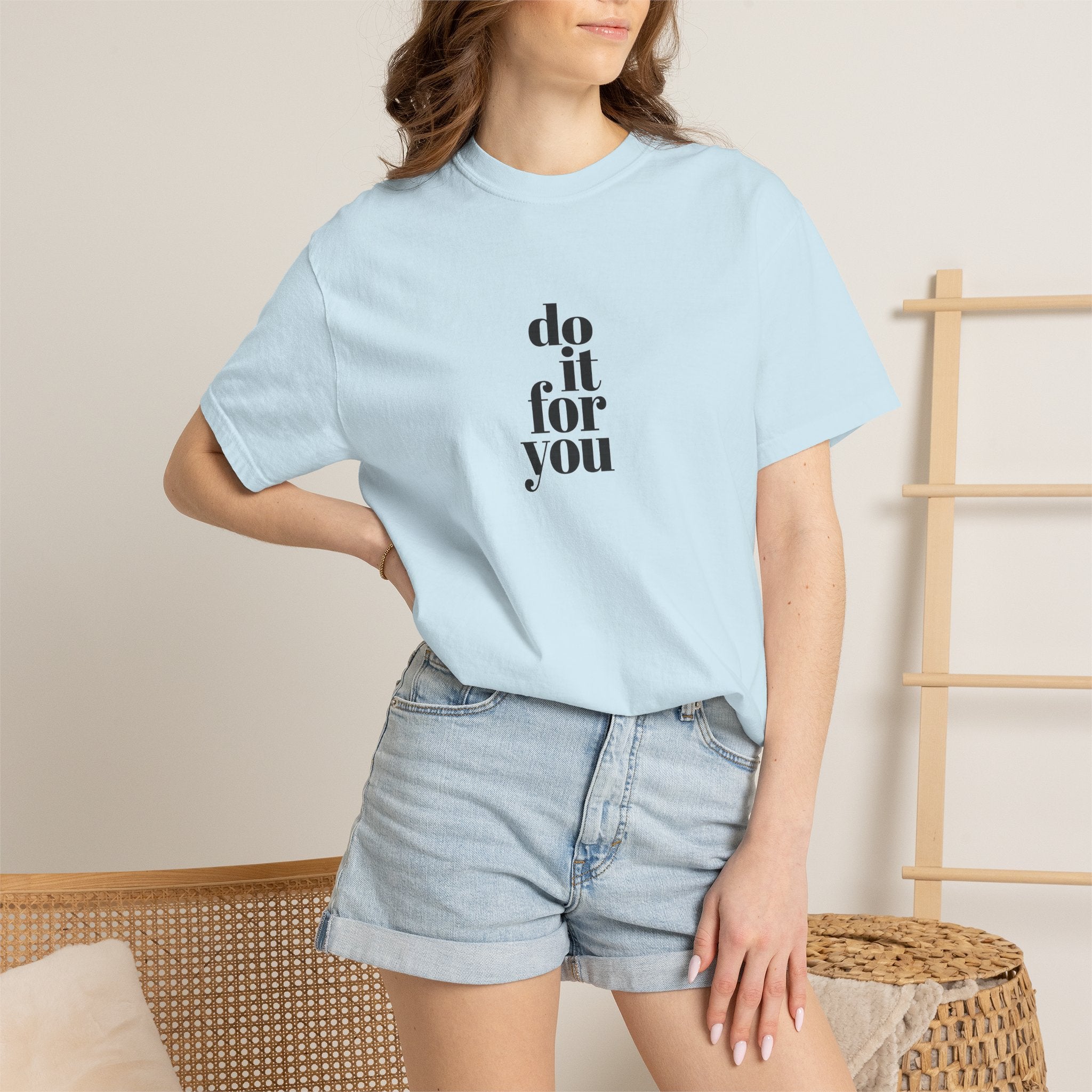 Do It For You Tee — Motivational Minimalist Graphic T-Shirt