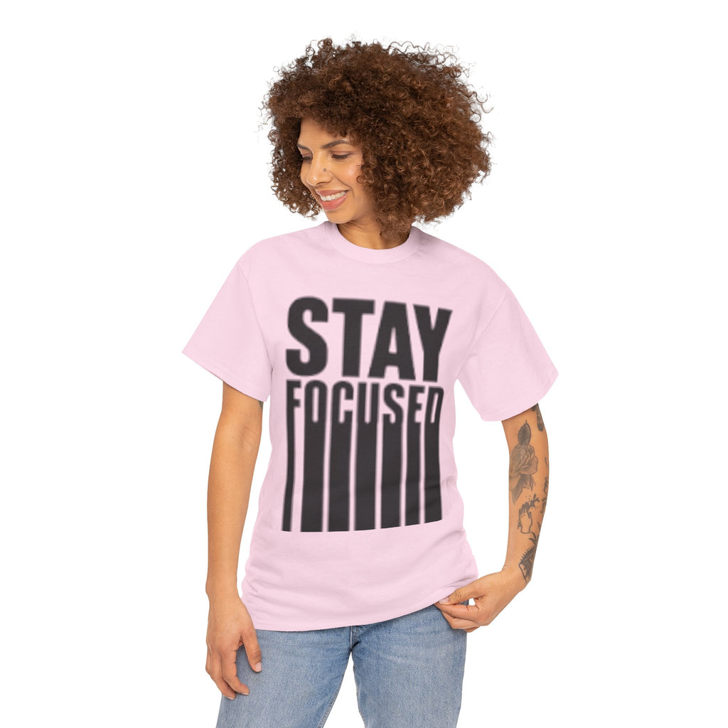 Stay Focused Tee — Motivational Graphic T‑Shirt