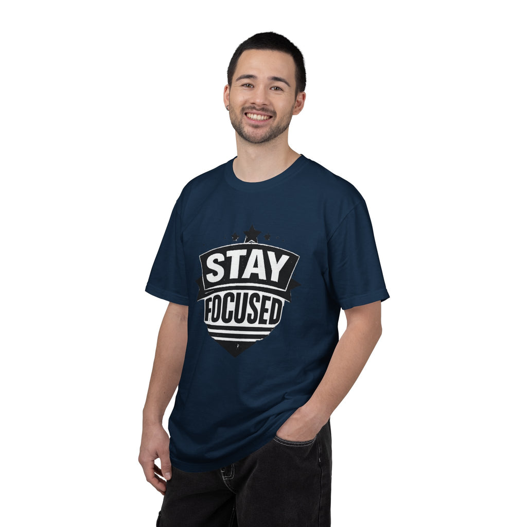 Stay Focused T-Shirt — Motivational Graphic Tee