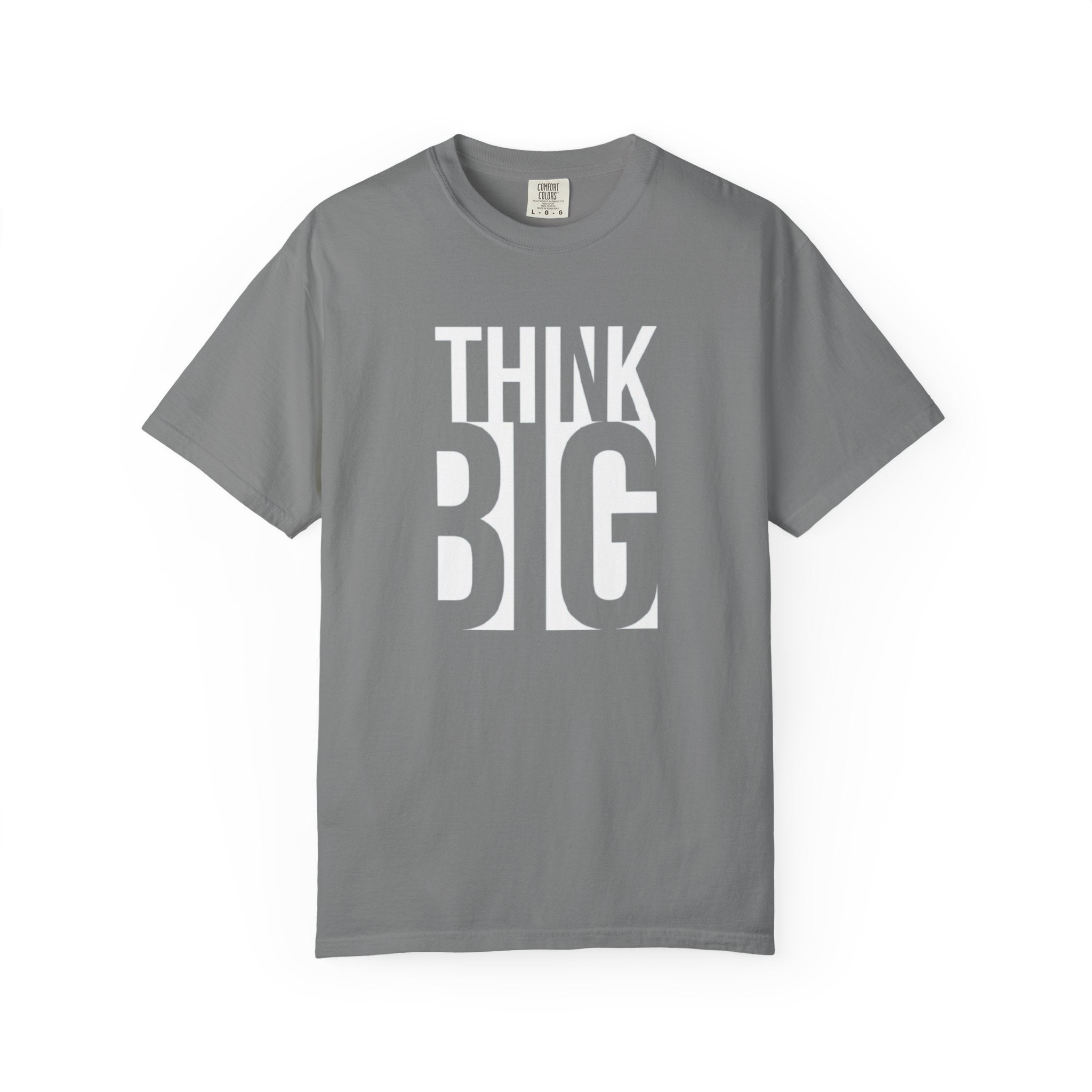 Think Big Graphic T-Shirt — Motivational Typography Tee