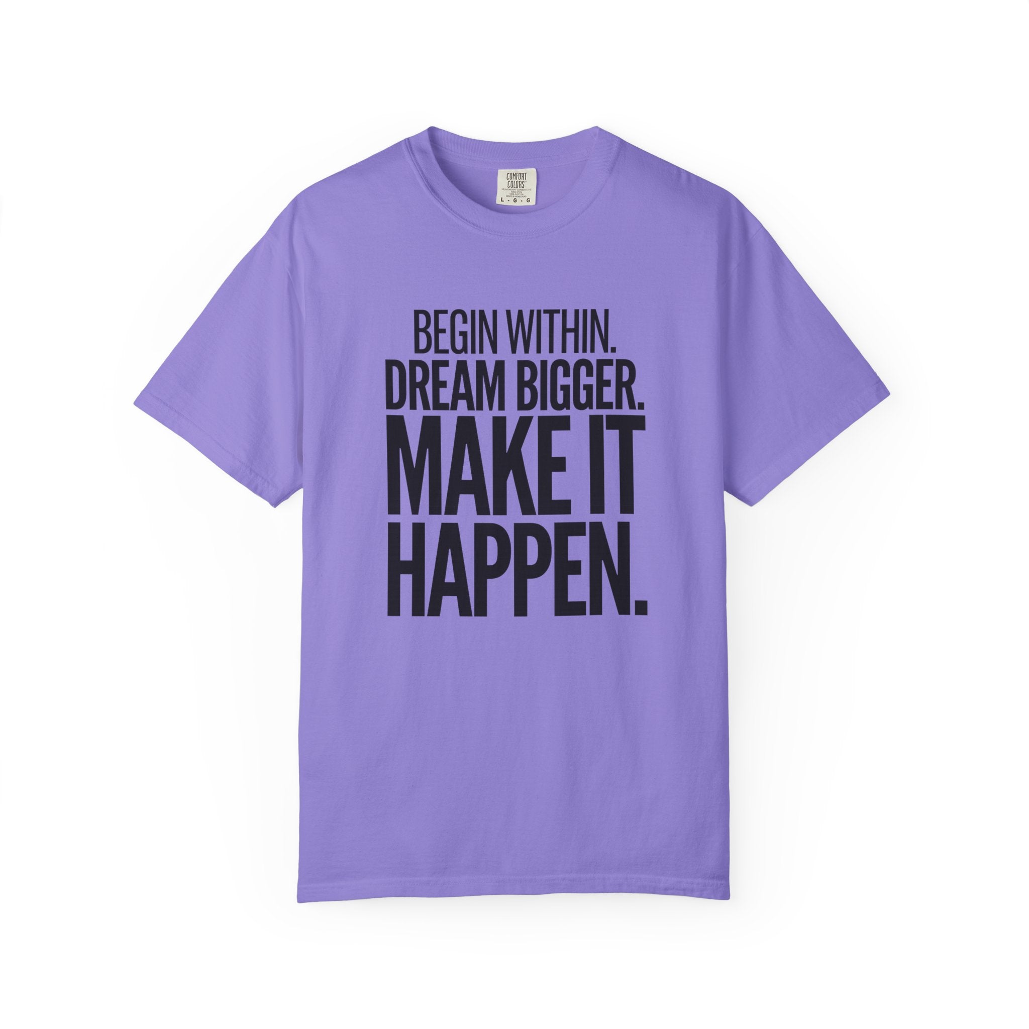 Make It Happen Motivational T-Shirt