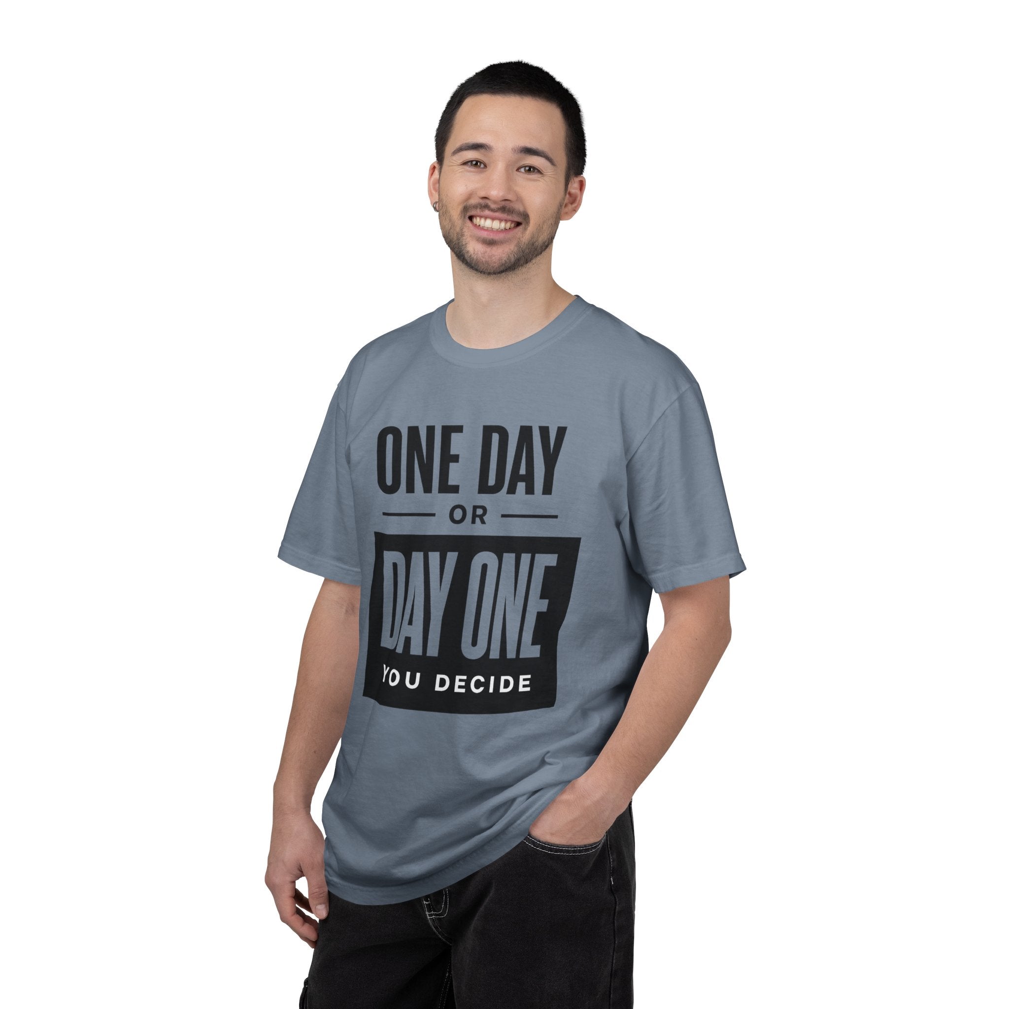 One Day or Day One Motivational T-Shirt